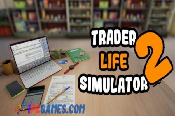 Trader Life Simulator 1pcgames.com